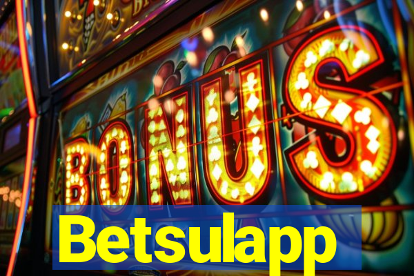 Betsulapp