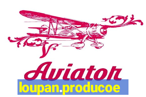 loupan.producoes