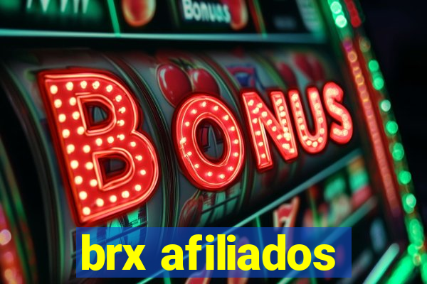 brx afiliados