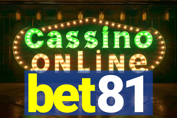 bet81