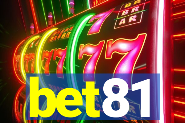 bet81