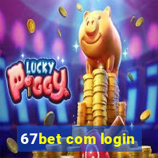 67bet com login