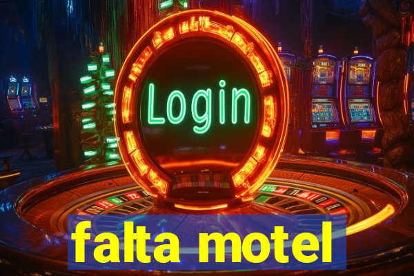 falta motel