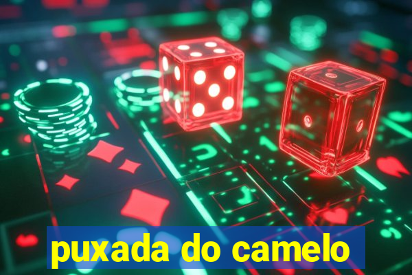 puxada do camelo