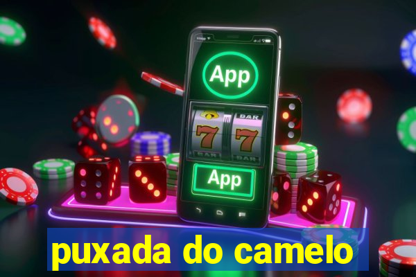 puxada do camelo