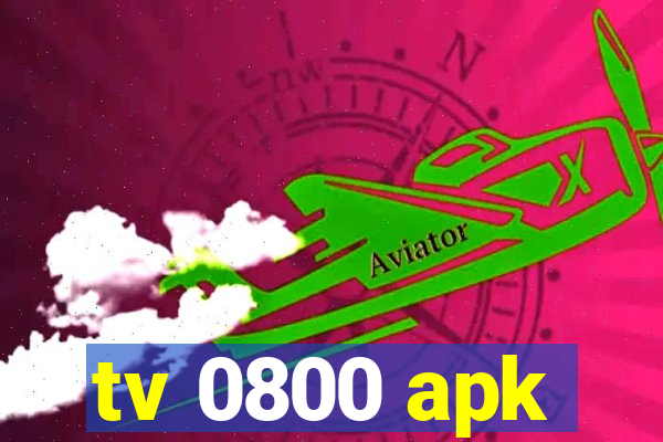 tv 0800 apk