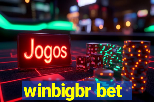 winbigbr bet