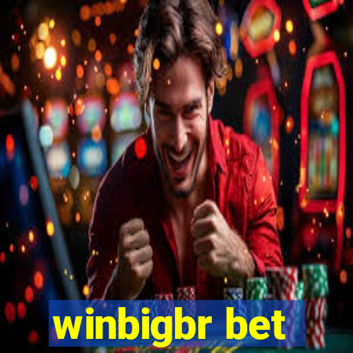 winbigbr bet