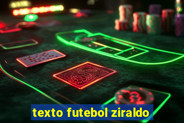 texto futebol ziraldo