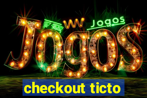 checkout ticto