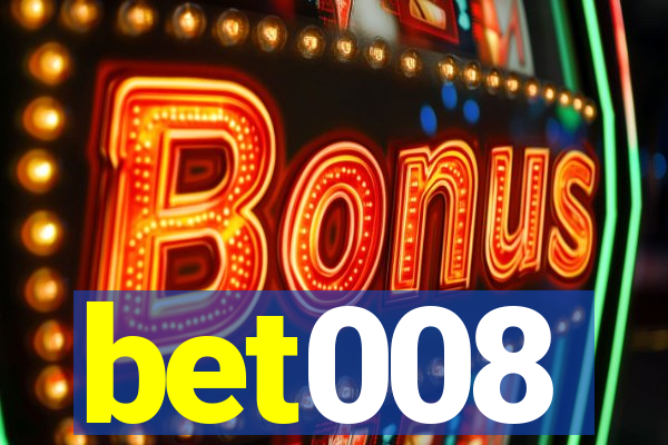 bet008