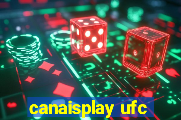 canaisplay ufc