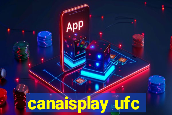 canaisplay ufc