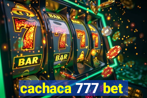 cachaca 777 bet