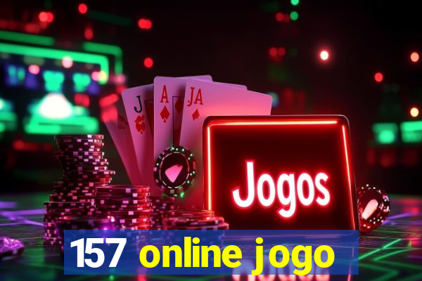 157 online jogo