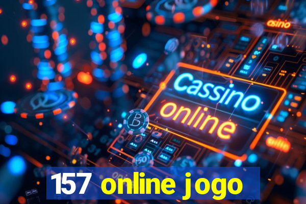 157 online jogo