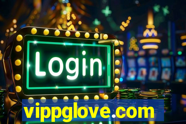 vippglove.com