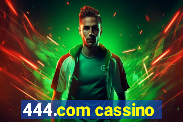 444.com cassino