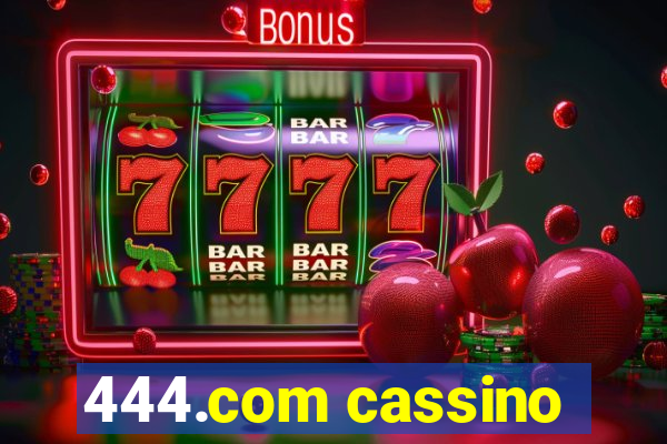 444.com cassino