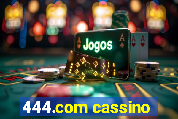 444.com cassino