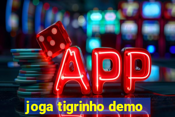 joga tigrinho demo