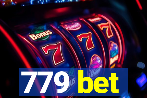 779 bet