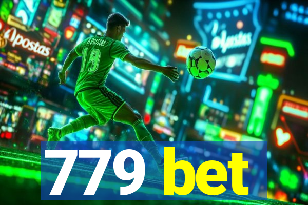 779 bet