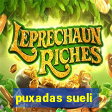 puxadas sueli