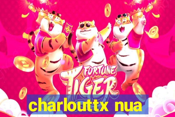 charlouttx nua