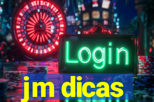 jm dicas