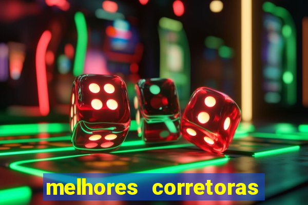 melhores corretoras de investimentos