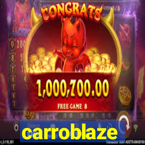 carroblaze