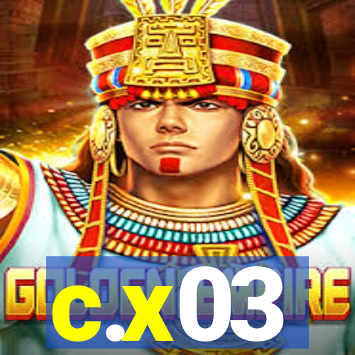 c.x03