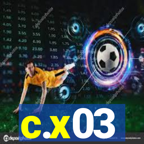 c.x03