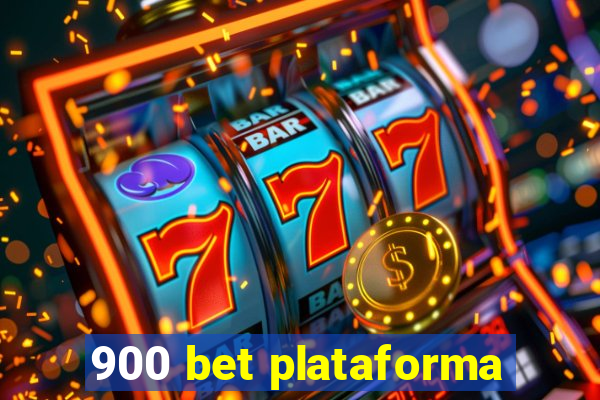 900 bet plataforma