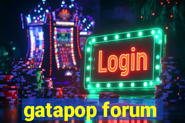 gatapop forum