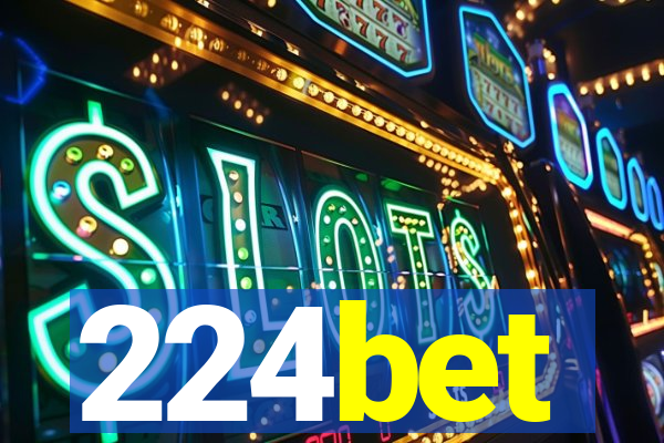 224bet