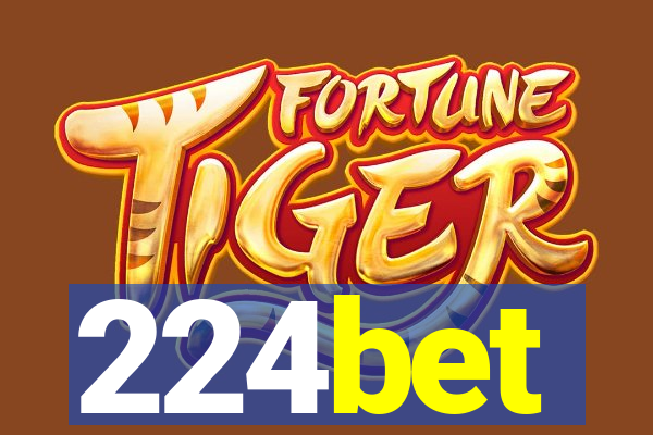 224bet