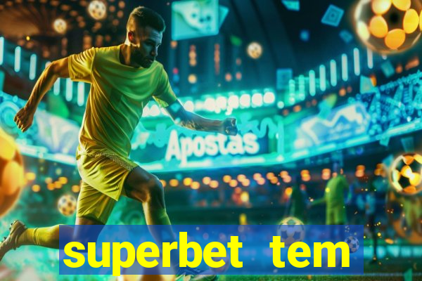 superbet tem pagamento antecipado