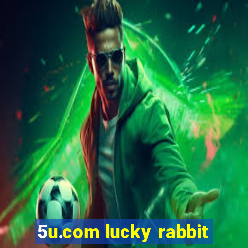 5u.com lucky rabbit