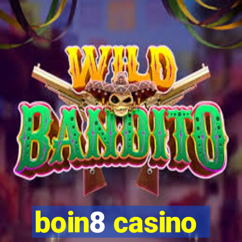 boin8 casino