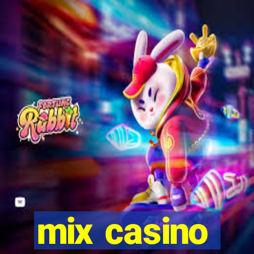 mix casino