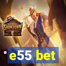 e55 bet