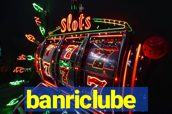 banriclube