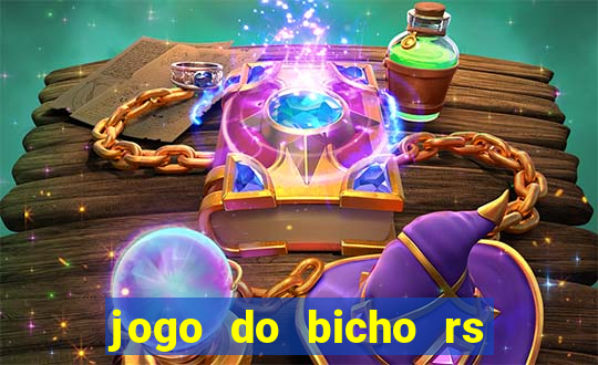 jogo do bicho rs resultado certo de hoje 14h 18h rj hoje