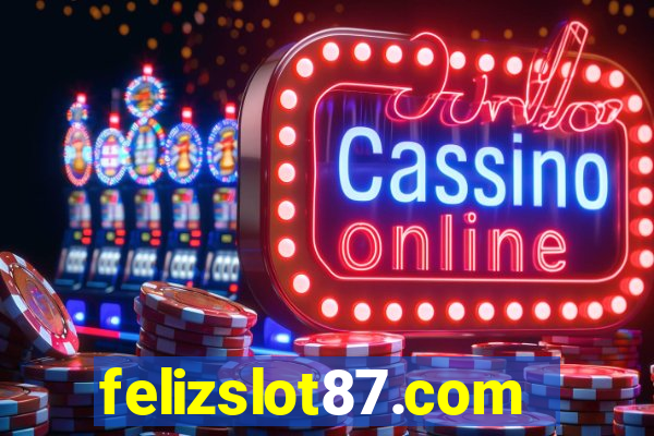 felizslot87.com