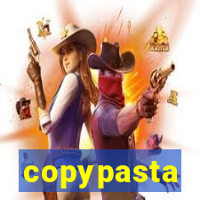 copypasta