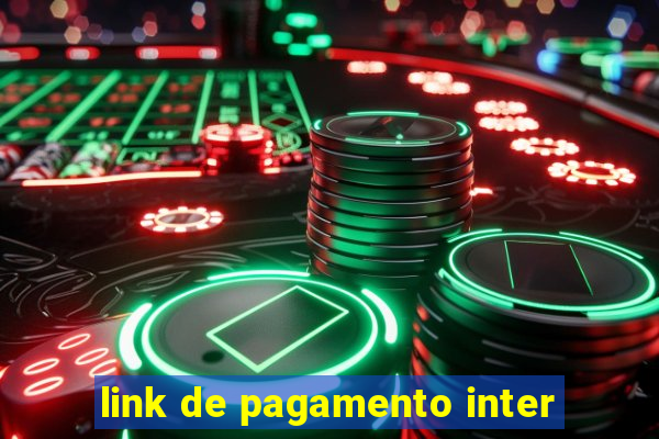 link de pagamento inter