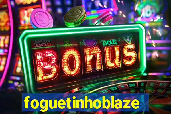 foguetinhoblaze