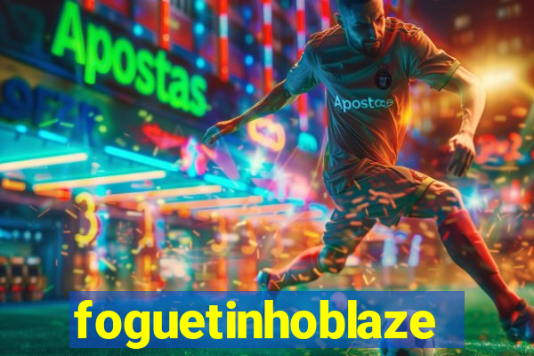 foguetinhoblaze